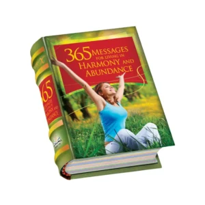 365 MESSAGES FOR LIVING IN HARMONY