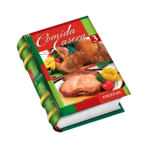 Comida casera tomo III fiestas