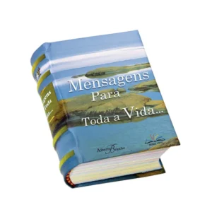 MENSAGENS PARA TODA A VIDA