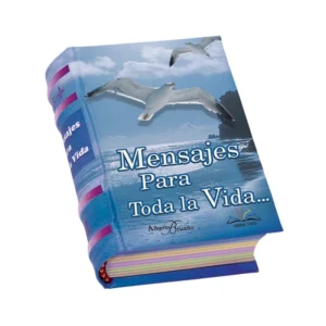 Mensajes para toda la vida Tomo II