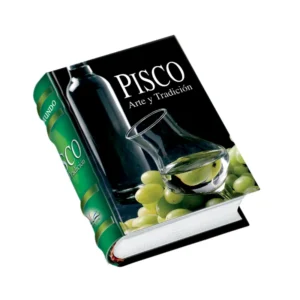 Pisco arte y tradición